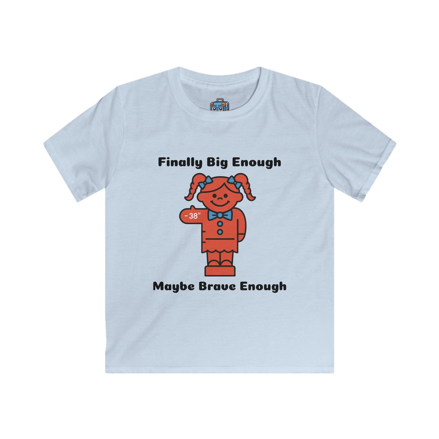 Kids Tee — "Finally Big Enough, Maybe Brave Enough" Red Doll Graphic