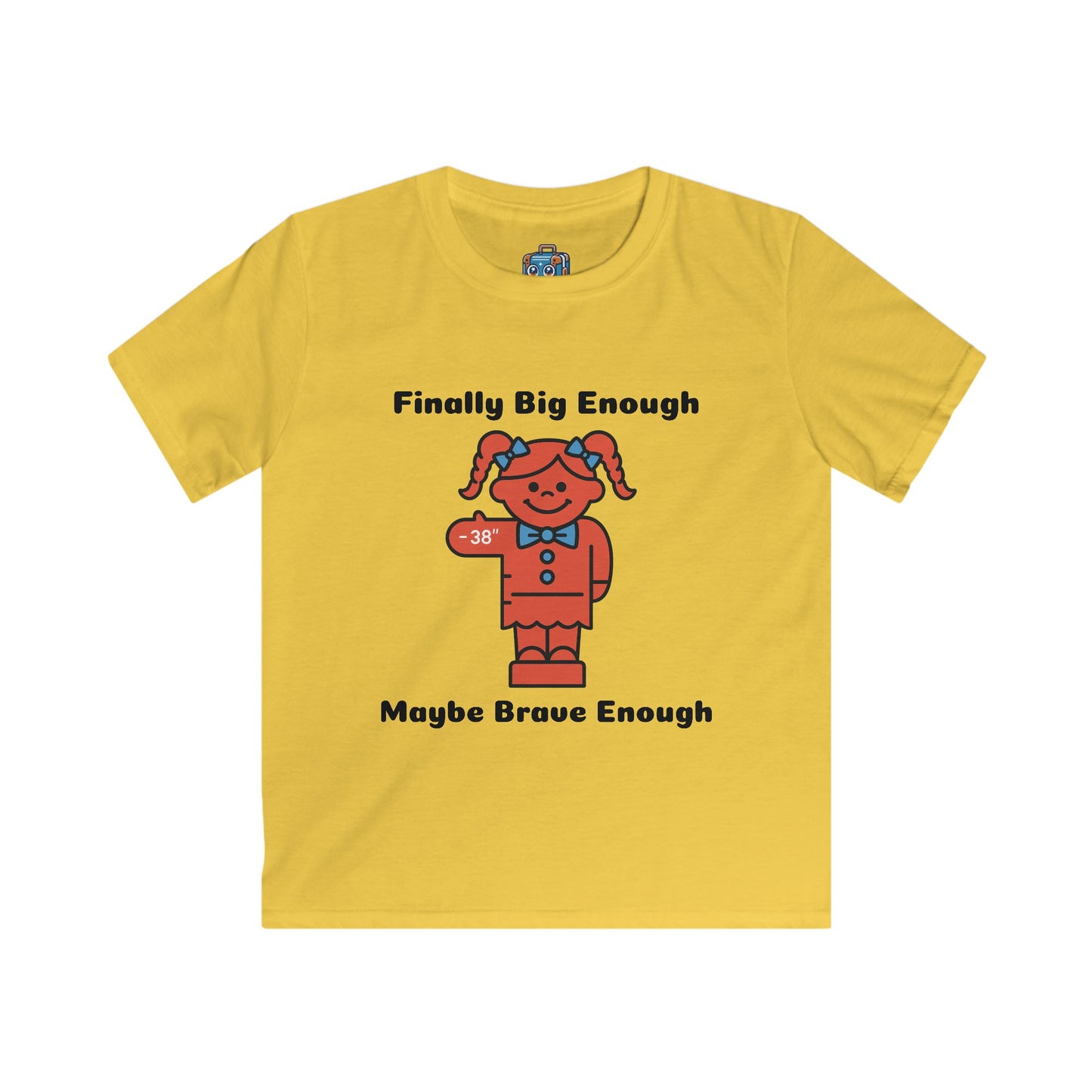 Kids Tee — "Finally Big Enough, Maybe Brave Enough" Red Doll Graphic