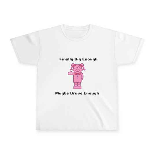 Youth T-Shirt — "Finally Big Enough, Maybe Brave Enough" Pink Lego Girl Kids Tee