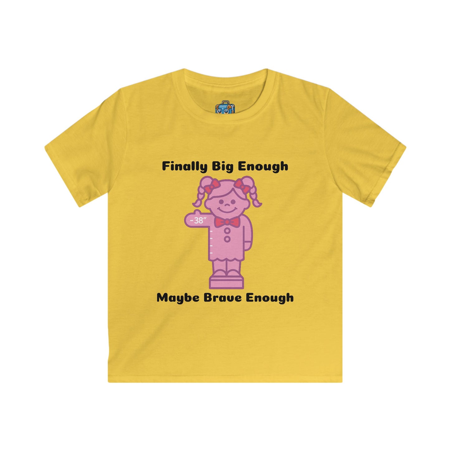 Kids Tee — "Finally Big Enough, Maybe Brave Enough" Pink Thermometer Growth Shirt