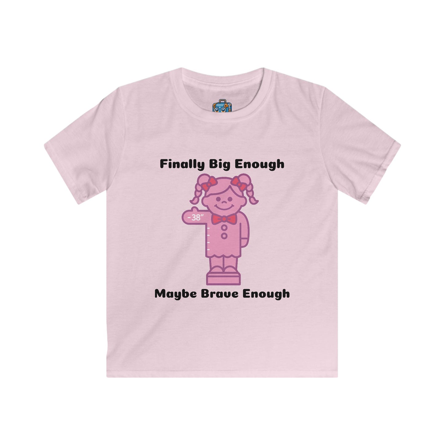 Kids Tee — "Finally Big Enough, Maybe Brave Enough" Pink Thermometer Growth Shirt